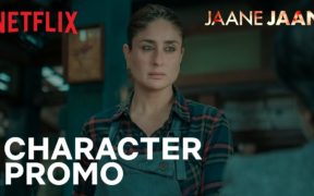 Kareena Kapoor’s Jaane Jaan tops global Netflix chart