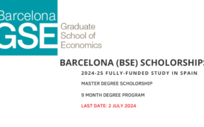 Barcelona School of Economics Fully-funded Scholarships 2024–25