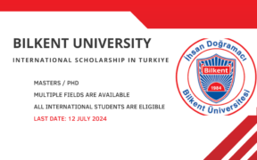 Bilkent University International Scholarship for 2024–25