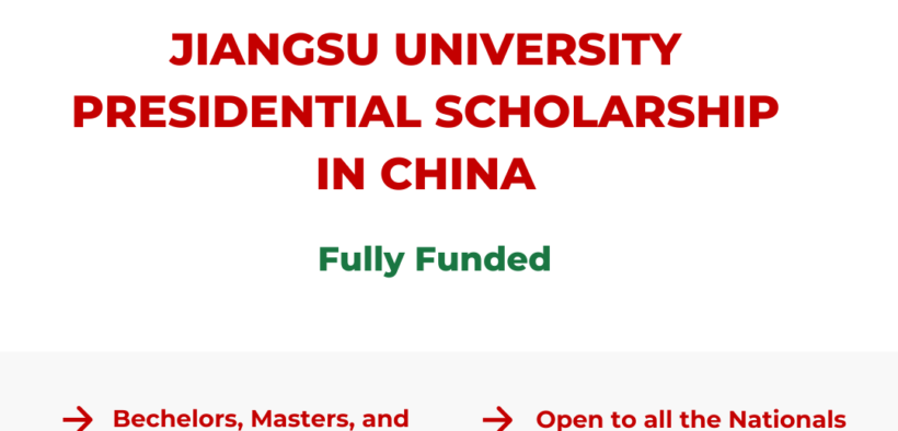 Jiangsu University Presedential Scholarships 2024–25