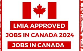 LMIA approved jobs in Canada 2024