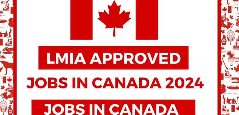 LMIA approved jobs in Canada 2024