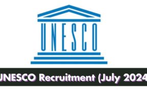 UNESCO Recruitment 2024