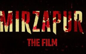 Mirzapur Film Teaser and Release Date Announced